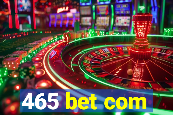 465 bet com